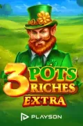 3 pots riches extra en VELIX77 COM
